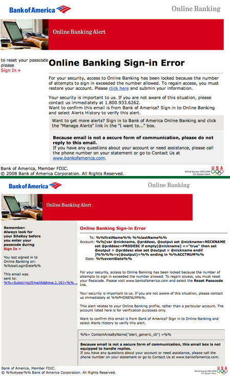 Top: Phishing email from the APWG email dump that claims to come from Bank of America. Bottom: A real email from Bank of America to its customers. (All information with ‘%’ is used to customize the emails with personal information).