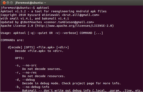 Type ‘apktool’ in a terminal window to see the standard output.